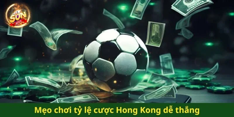 Luật Chơi Kèo Hongkong – Chi Tiết Từ A Đến Z Cho Tân Thủ 4 Biết luật chơi kèo Hongkong bạn sẽ dễ dàng chiến thắng.