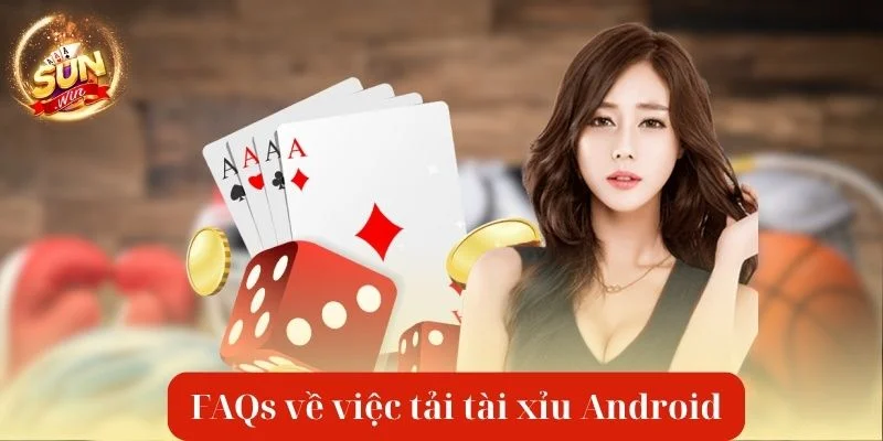 Tải Tài Xỉu Android - Trải Nghiệm Tuyệt Vời Trên Điện Thoại 4 Giải đáp mọi thắc mắc để tự tin tải Tài Xỉu Android về máy.
